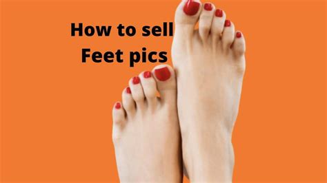 22 Good Apps to Sell Feet Pics for Money [2024。